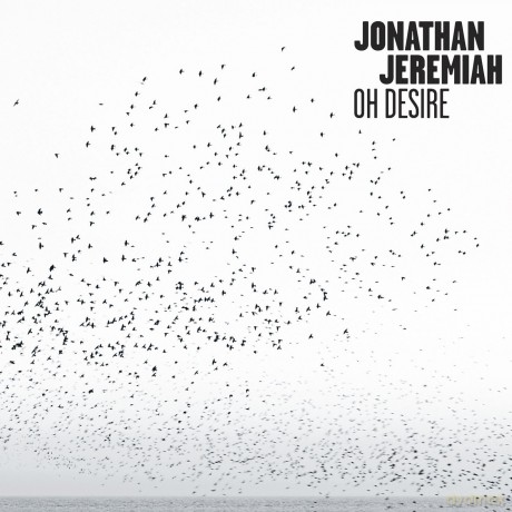 Jonathan Jeremiah: Oh Desire [CD]
