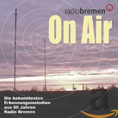 On Air: Die bekanntesten Erkennungsmelodien aus 60 Jahren [CD]