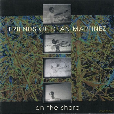 Friends Of D Martinez: On The Shore [2CD]
