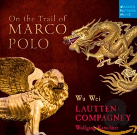 On the Trail of Marco Polo [CD]