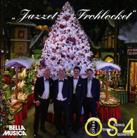 Opera Swing Quartet - Jazzet, Frohlocket [CD]
