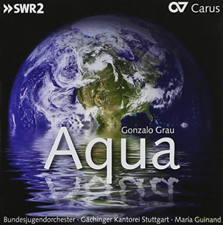 Gonzalo Grau: Oratorium Aqua [CD]