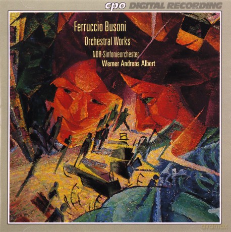 Ferruccio Busoni: Orchesterwerke [CD]