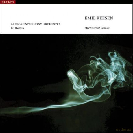 Emil Reesen: Orchesterwerke [CD]