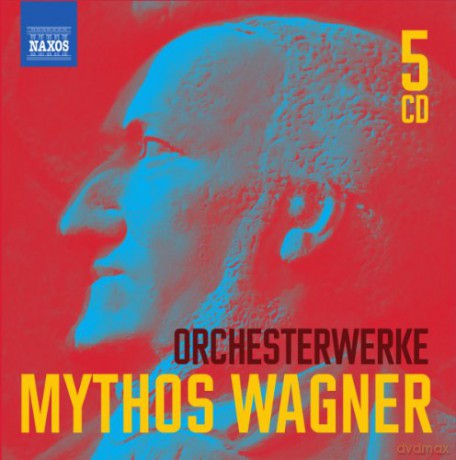 Richard Wagner: Orchesterwerke Mythos Wagner [5CD]