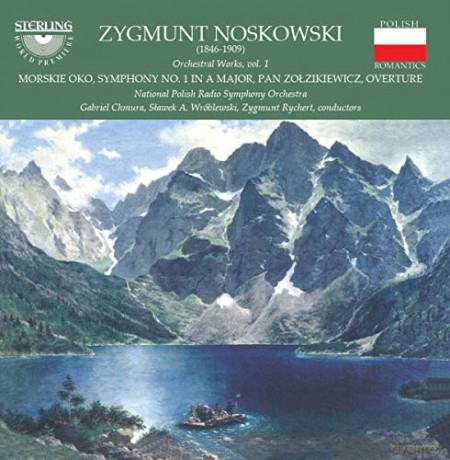 Zygmunt Noskowski: Orchesterwerke Vol.1 [CD]