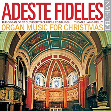 Orgelmusik zur Weihnacht Adeste Fideles [CD]
