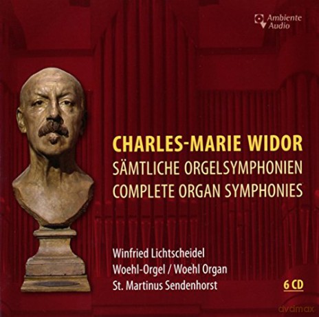 Charles-Marie Widor: Orgelsymphonien Nr.1-10 [6CD]