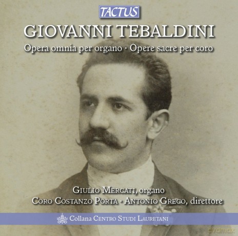 Giovanni Tebaldini: Orgelwerke [2CD]