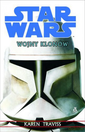 Wojny Klonów - Karen Traviss [KSIĄŻKA]