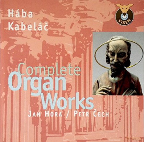 Miloslav Kabelac: Orgelwerke [CD]