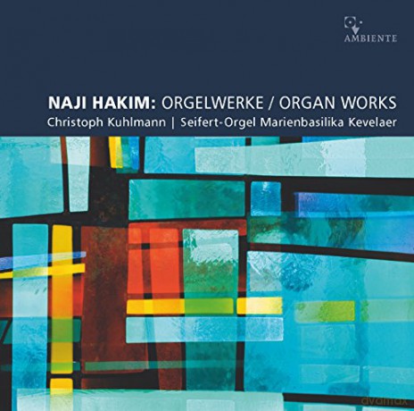 Naji Hakim: Orgelwerke [CD]