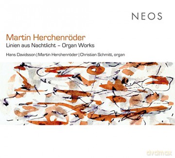 Martin Herchenroder: Orgelwerke Linien aus Nachtlicht [CD]