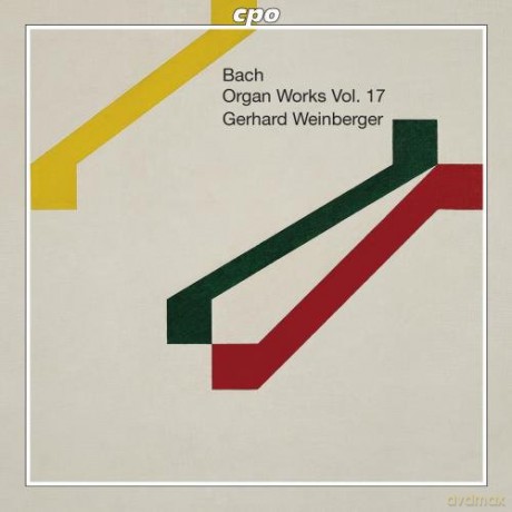 Johann Sebastian Bach: Orgelwerke Vol.17 [CD]