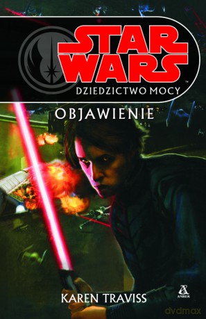 Dziedzictwo Mocy. VIII Objawienie - Karen Traviss [KSIĄŻKA]