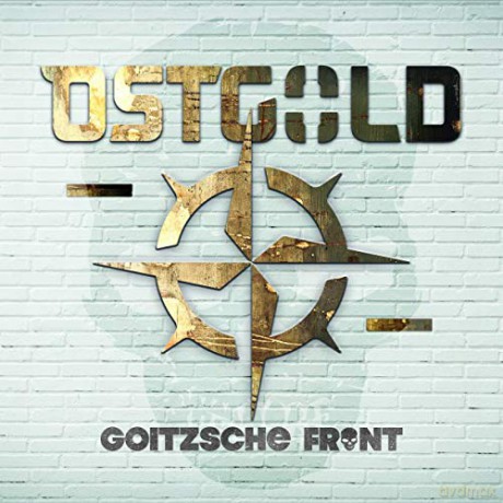 Goitzsche Front: Ostgold [CD]