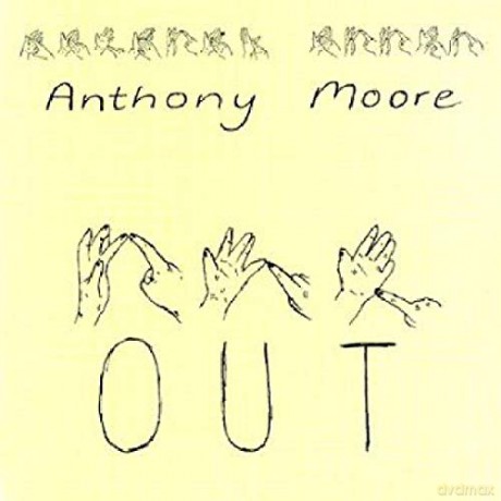 Anthony Moore: Out [CD]
