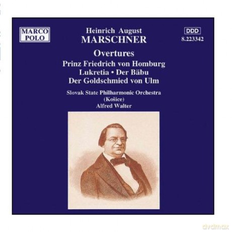 Heinrich August Marschner: Ouverturen [CD]