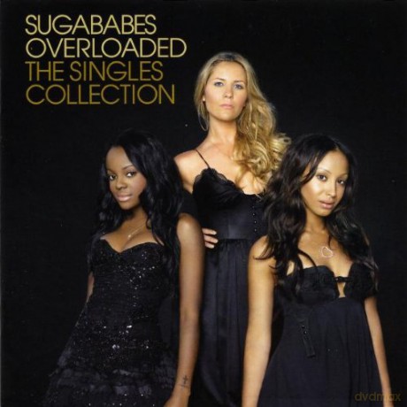 Sugababes: Overloaded: The Singles Collection [CD]