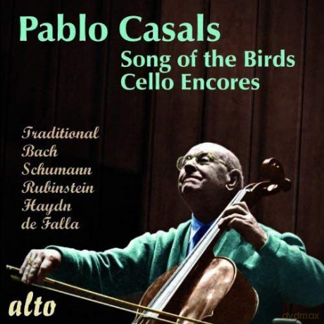 Pablo Casals - Song of the Birds [CD]
