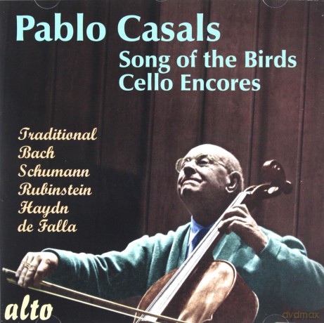 Pablo Casals - Song of the Birds [CD]