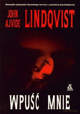 Wpuść Mnie - John Ajvide Lindqvist [KSIĄŻKA]