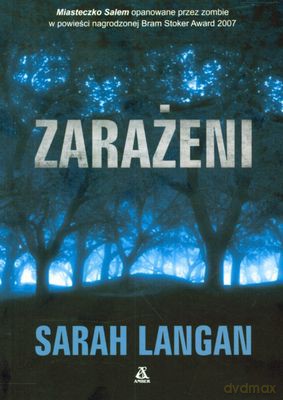 Zarażeni - Sarah Langan [KSIĄŻKA]