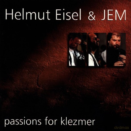 Helmut Eisel: Passions For Klezmer [CD]