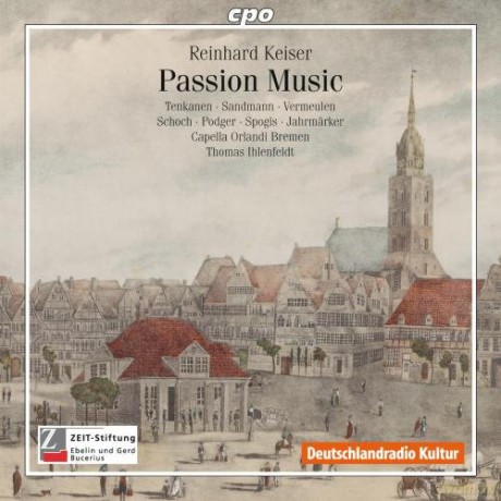 Reinhard Keiser: Passions-Musik [CD]