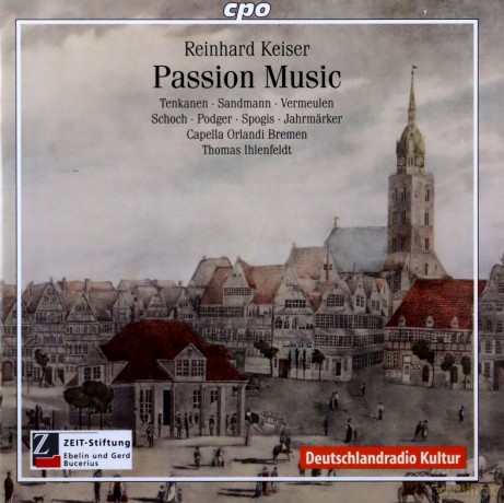 Reinhard Keiser: Passions-Musik [CD]