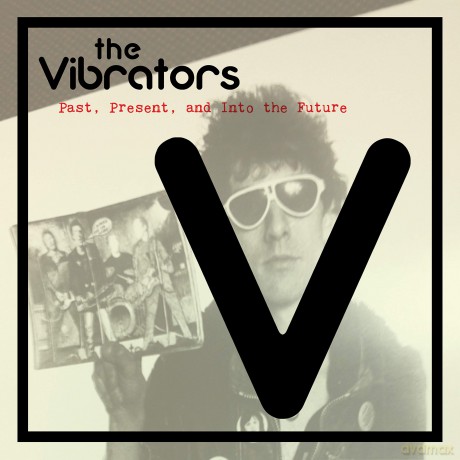 The Vibrators: Past, Present, And Into The Future [CD]