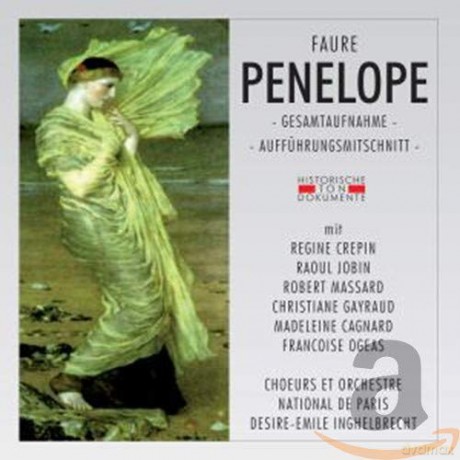 Gabriel Faure: Penelope [2CD]