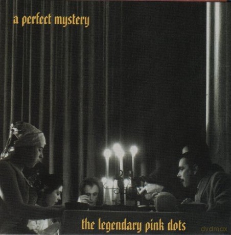 The Legendary Pink Dots: Perfect Mystery [CD]