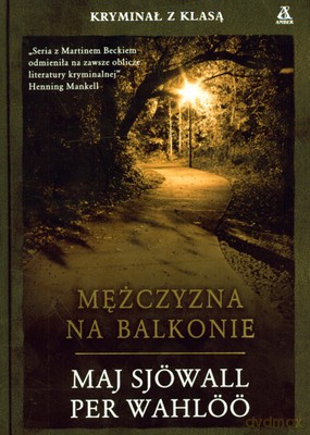 Mężczyzna Na Balkonie - Maj Sjöwall [KSIĄŻKA]