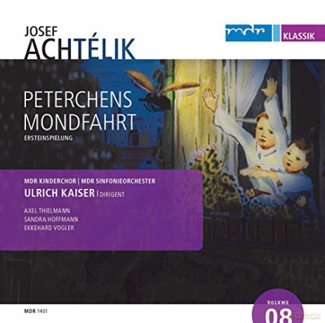Josef Achtelik: Peterchens Mondfahrt [CD]