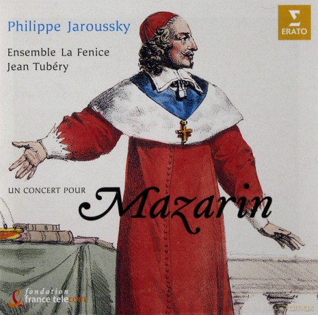 Philippe Jaroussky - Un Concert pour Mazarin [CD]