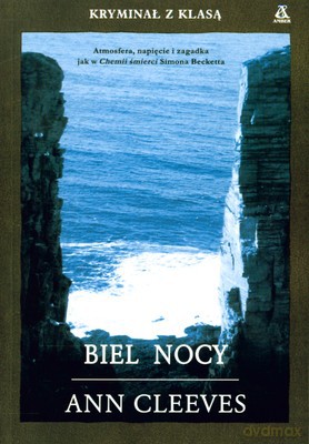 Biel Nocy - Ann Cleeves  [KSIĄŻKA]