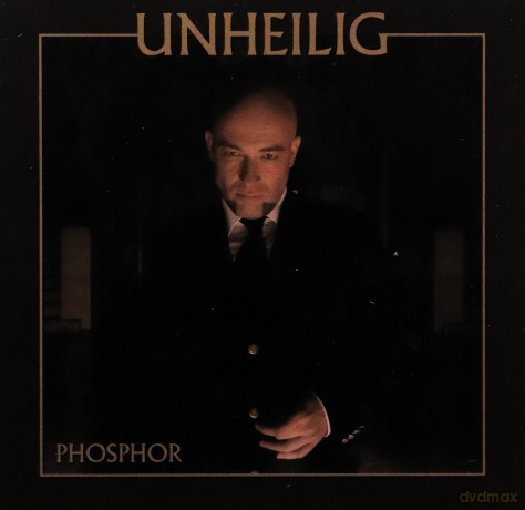 Unheilig: Phosphor [CD]