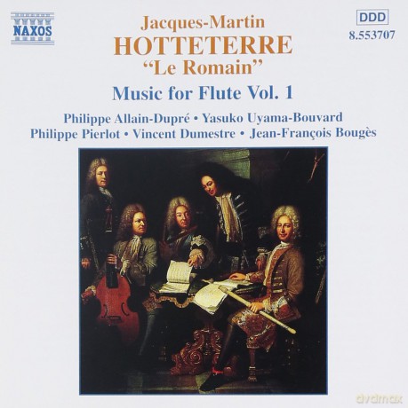 Jacques-Martin Hotteterre: Pieces pour la Flute Traversiere Vol.1 [CD]
