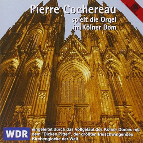 Pierre Cochereau spielt die Orgel im Kolner Dom [CD]