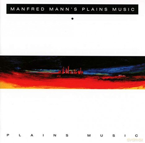 Manfred Mann: Plains Music [CD]