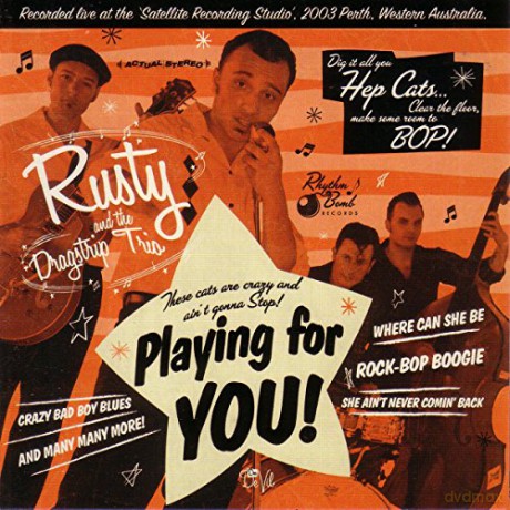 Rusty And The Dragstrip Trio: Playing For You [CD]