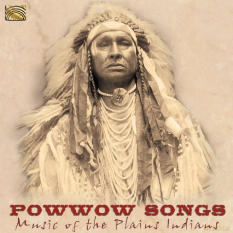 Powwow Songs-Music Of The Plains Indians [CD]
