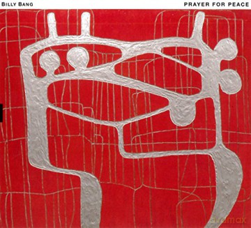 Billy Bang: Prayer For Peace [CD]