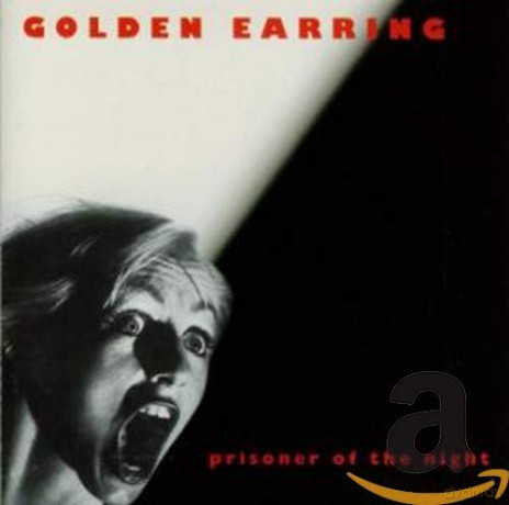 Golden Earring: Prisoner Of The Night [CD]