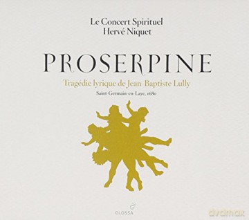 Jean-Baptiste Lully: Proserpine (Oper in 5 Akten) [2CD]