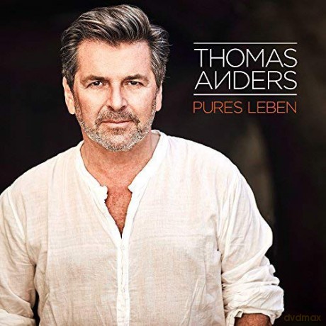 Thomas Anders: Pures Leben [CD]