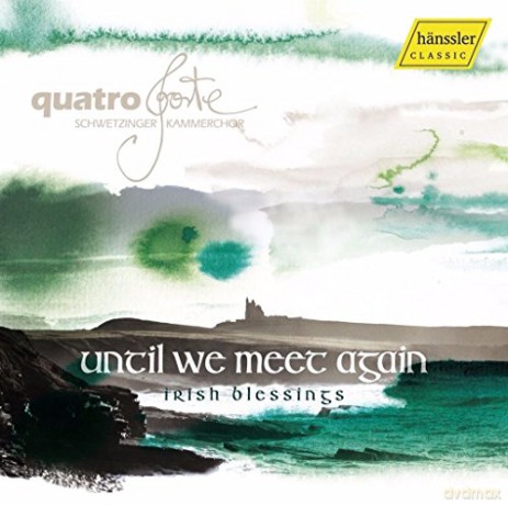 Quatro Forte - Irish Blessings Until we meet again [CD]