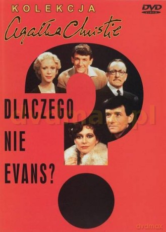 Kolekcja Agathy Christie: Dlaczego nie Evans? [DVD]