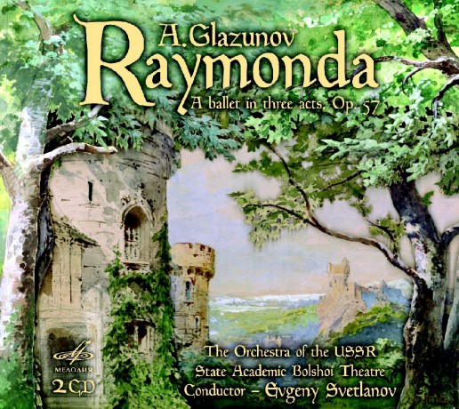 Alexander Glasunow: Raymonda (Ballettmusik) [2CD]